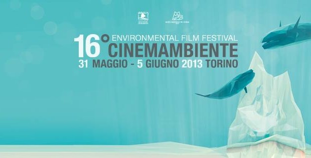 Cinemambiente 2013, dal 31 maggio al 5 giugno a Torino