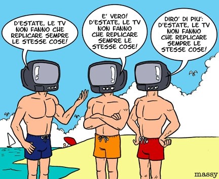 Appuntamenti fissi: la tv d’estate