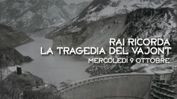 Vajont in tv 50 anni dopo: film e speciali per ricordare il 9 ottobre 1963