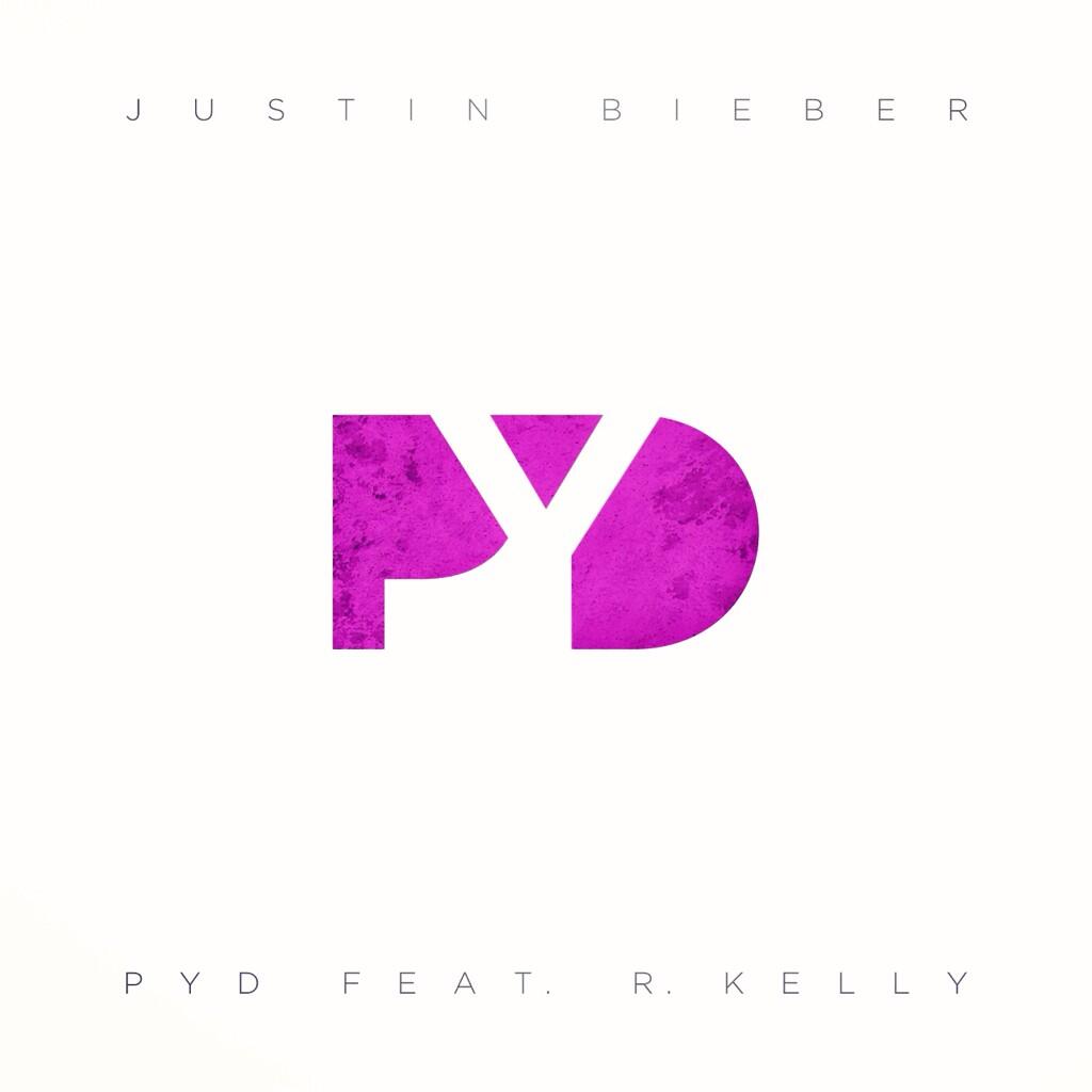 Justin Bieber feat. R. Kelly, PYD: testo, traduzione e audio