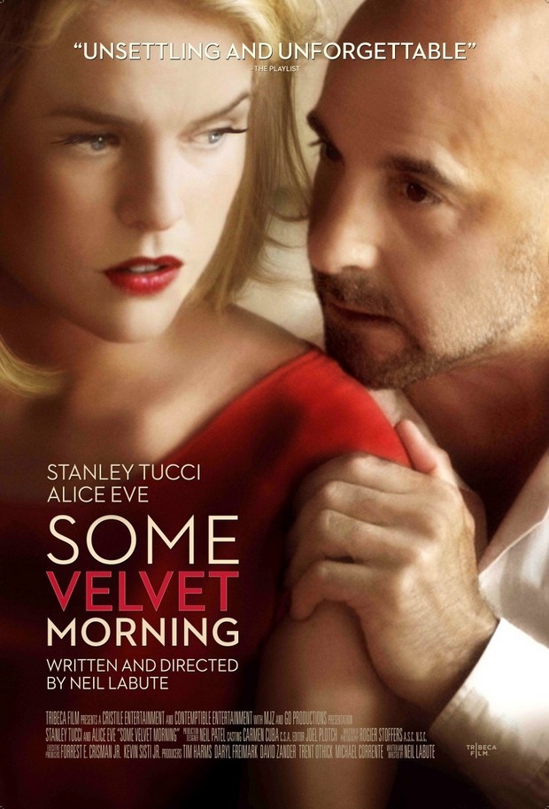 Some Velvet Morning – poster per il dramma romance con Stanley Tucci e Alice Eve