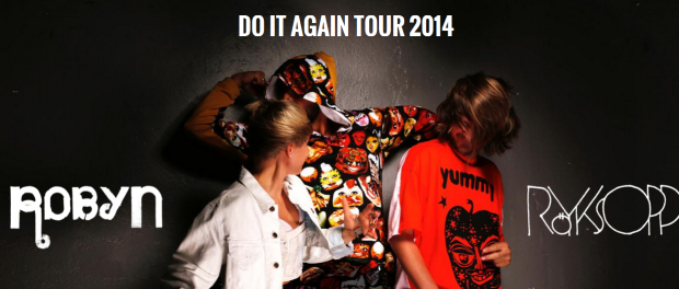 Robyn e Röyksopp insieme dal vivo: Do It Again Tour 2014 la prossima estate