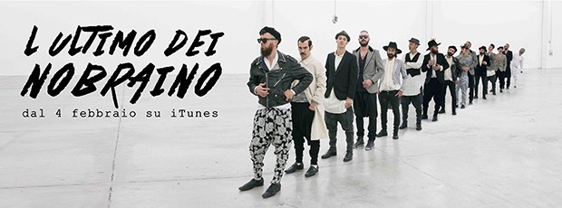 Nobraino, L’ultimo dei Nobraino esce il 4 Febbraio: tracklist, copertina e tour 2014