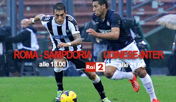Coppa Italia, gli ottavi in tv: oggi Roma-Sampdoria e Udinese-Inter su Rai 2