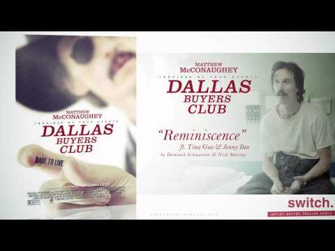 “Reminiscence” ft. Tina Guo & Jenny Bae (Dallas Buyers Club Trailer Music)