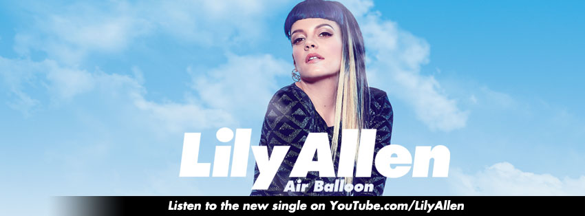 Lily Allen, Air Ballon: testo, traduzione e video ufficiale