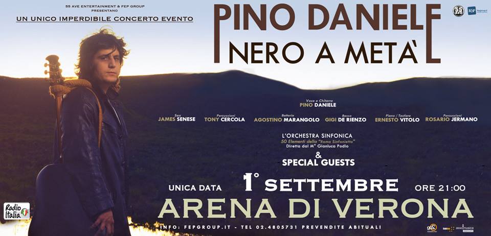 Pino Daniele, Nero A Metà: concerto unico a Verona il 1 Settembre 2014