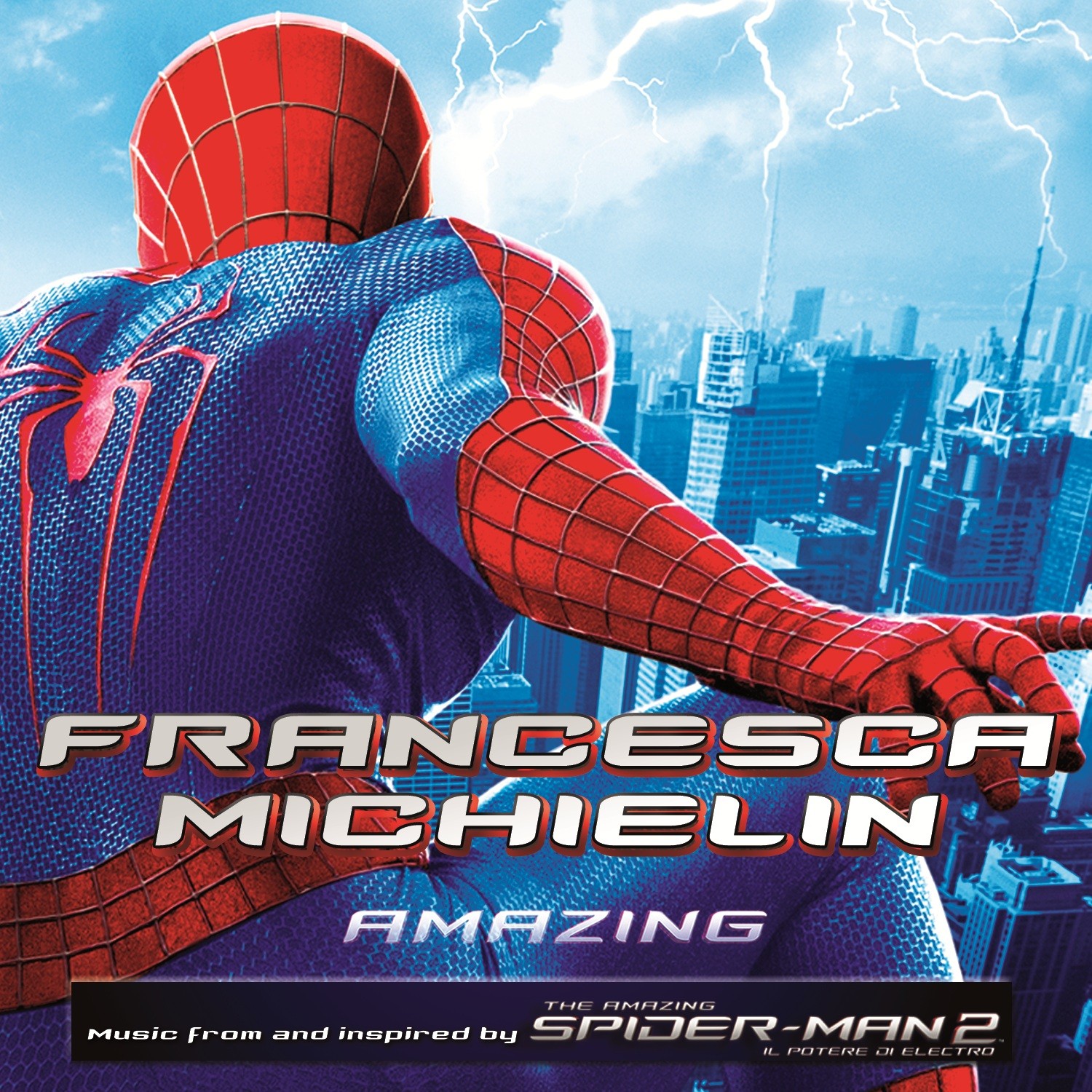 Francesca Michielin, Amazing: “Il brano parla della lotta tra quello che Spider-Man vuole e quello che invece deve essere”