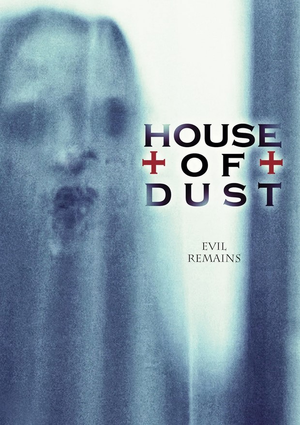House of Dust: poster dell’horror sovrannaturale di A.D. Calvo