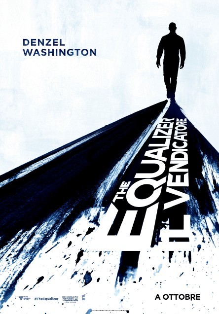 The Equalizer – Il vendicatore: locandina ufficiale italiana del remake con Denzel Washington