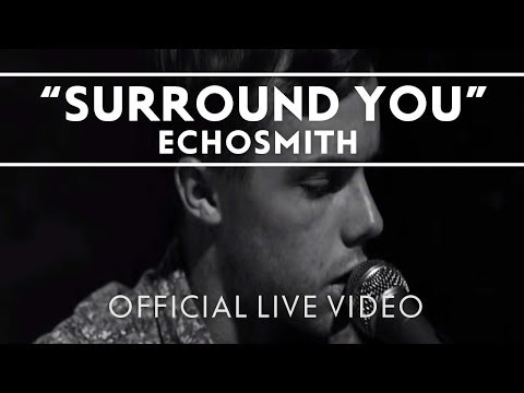 Echosmith – Surround You [Extras]
