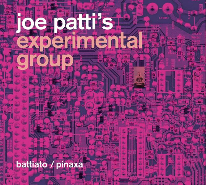 Franco Battiato e Pinaxa, JOE PATTI’s experimental group: nuovo album esce il 16 settembre 2014