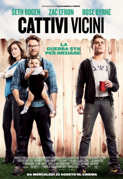 Cattivi vicini – Neighbors: locandina italiana della commedia con Seth Rogen e Zac Efron