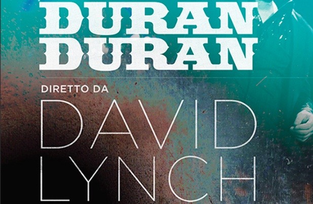 Duran Duran: Unstaged – al cinema con David Lynch