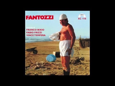 Bixio – Frizzi- Tempera – Fantozzi Ost – Best tracks