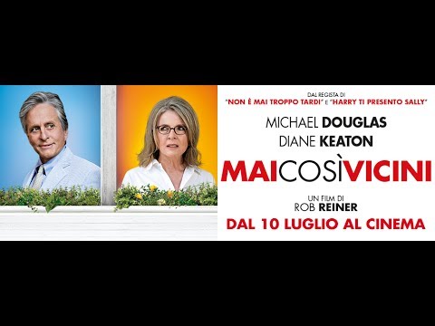 Mai CosÃ¬ Vicini – Trailer Ufficiale Italiano