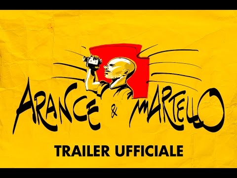 ARANCE e MARTELLO – Trailer Ufficiale HD
