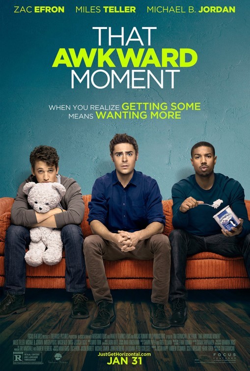 Quel momento imbarazzante – That Awkward Moment: 8 locandine della commedia con Zac Efron