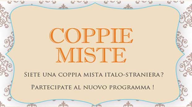 Coppie Miste, su Real Time un nuovo format sugli amori interculturali: casting aperti