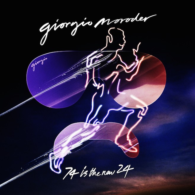 Giorgio Moroder, 74 is the new 24 è il nuovo album