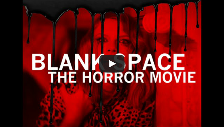Taylor Swift, Blank Space: il video diventa un film horror