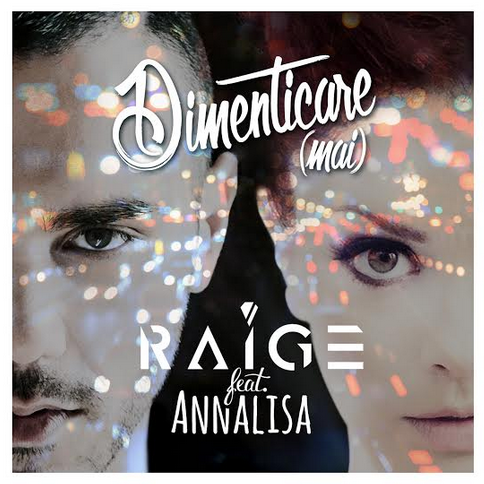 Annalisa, Dimenticare (Mai) feat. Raige: testo e video ufficiale
