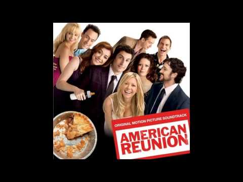 American Reunion – Bande originale complète – Soundtrack
