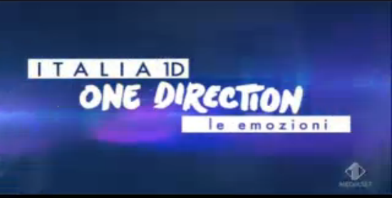 Italia1D – One Direction in concerto a Roma: canzoni, interviste e scaletta