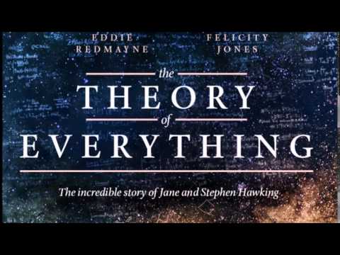 The Theory of Everything Soundtrack 15 – Forces of Attraction