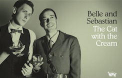 Belle and Sebastian, The cat with the cream è il nuovo singolo (Audio, testo e traduzione)