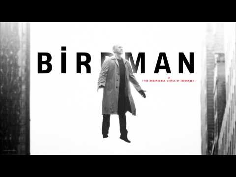 Birdman SOUNDTRACK – Flying Theme