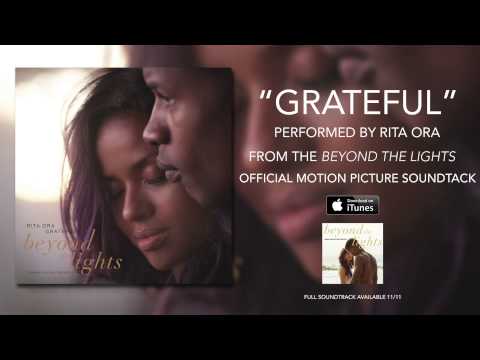 Rita Ora – Grateful (Beyond The Lights Soundtrack)
