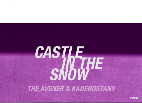 The Avener, Castle in the snow: testo, traduzione e audio