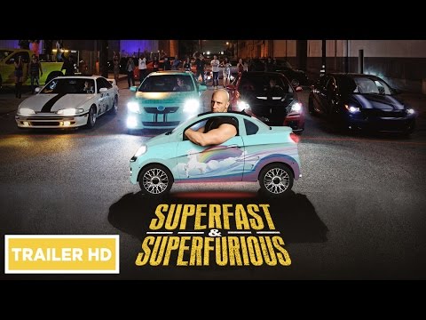 SUPERFAST & SUPERFURIOUS – TRAILER UFFICIALE HD