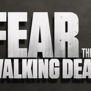 Fear The Walking Dead
