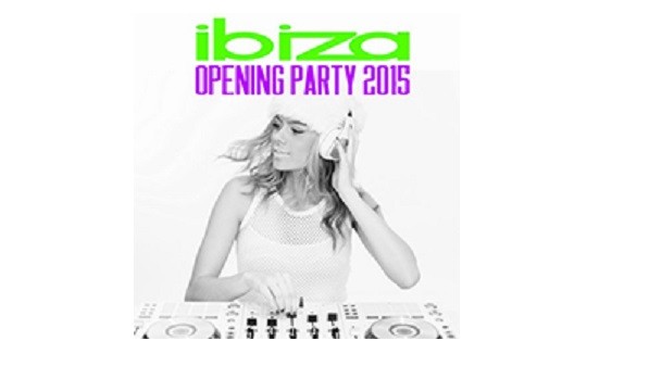 Ibiza Opening Party 2015: tracklist compilation