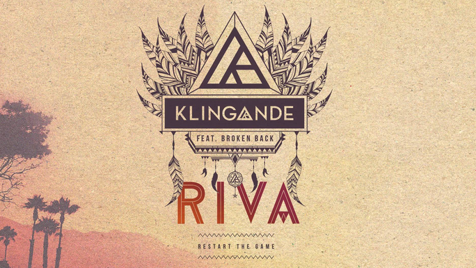 Klingande, Riva (Restart the Game) feat. Broken Back: testo, traduzione e video ufficiale