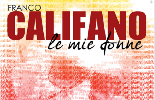 Franco Califano, Le mie donne: canzone inedita in uscita martedì 30 giugno 2015