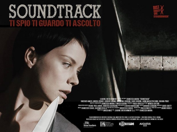 Soundtrack – ti spio, ti guardo, ti ascolto: trailer del thriller con Valentina Lodovini