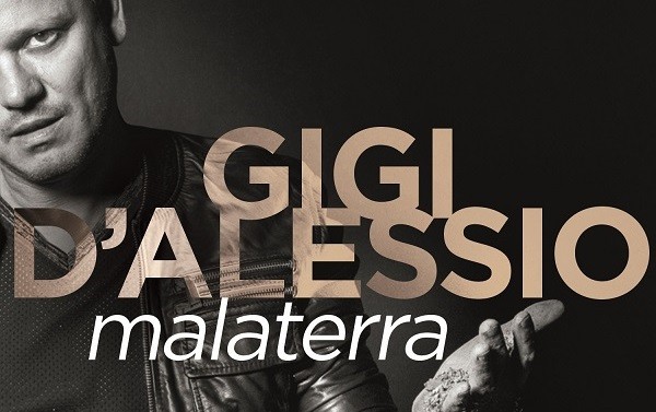 Gigi d’Alessio, Malaterra: testo del nuovo singolo