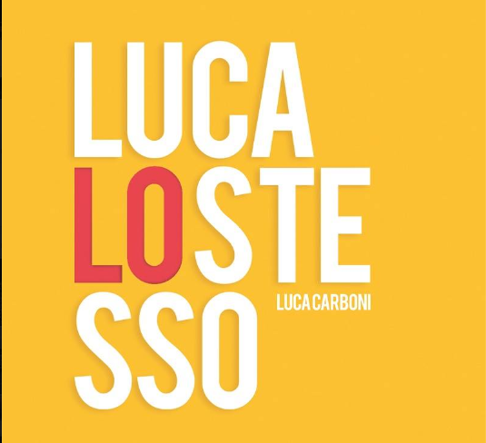 Luca Carboni, Luca lo stesso: testo e audio del nuovo singolo