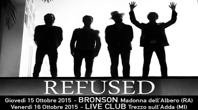 Refused in concerto a Ravenna e Trezzo a Ottobre: tutte le informazioni