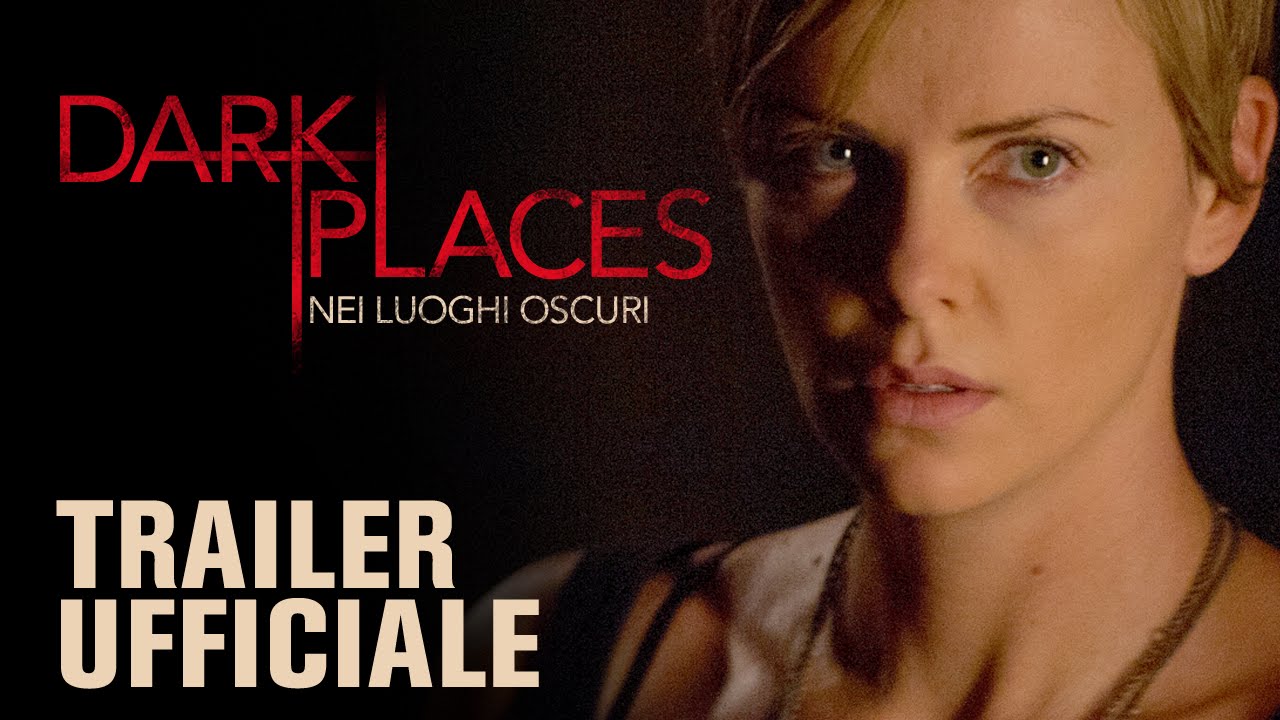 DARK PLACES – Nei luoghi oscuri | Trailer italiano ufficiale