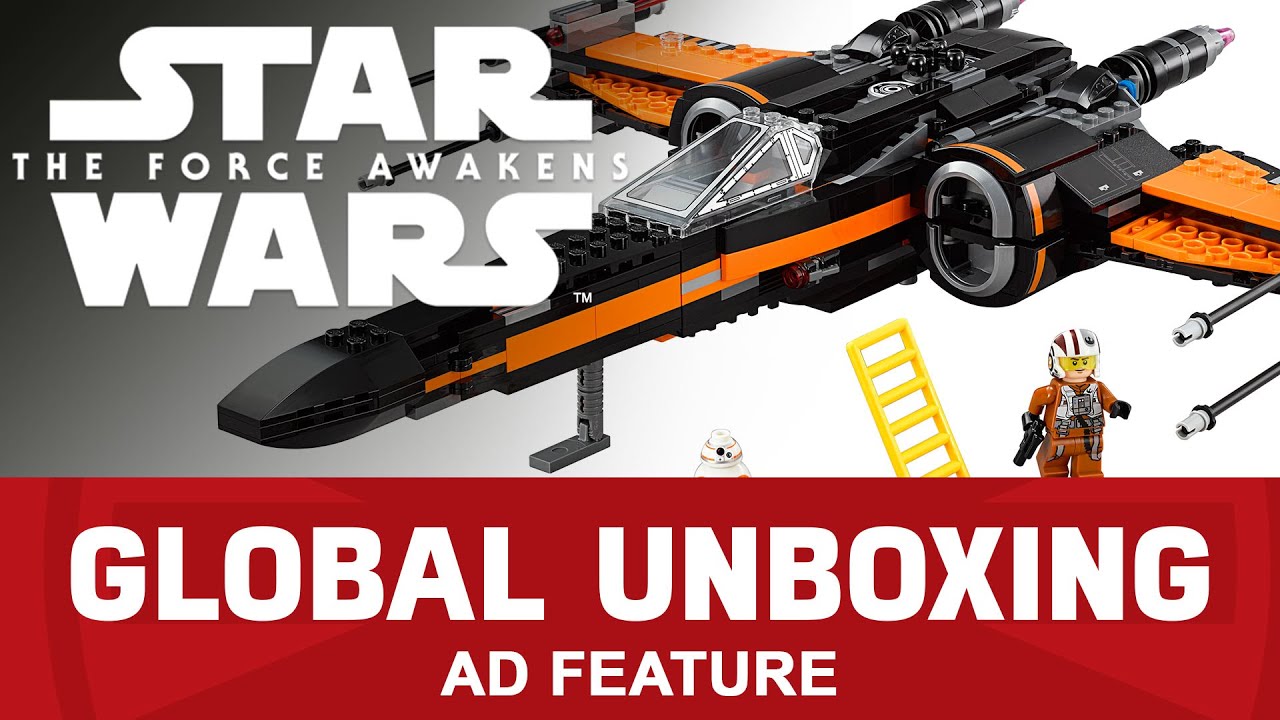 LEGO Star Wars Poe’s X-Wing Fighter – Star Wars: The Force Awakens Global Toy Unboxing
