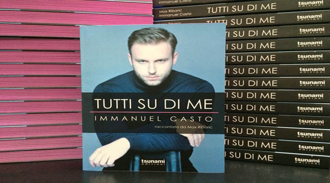 Immanuel Casto, Tutti Su Di Me: la recensione del libro biografico