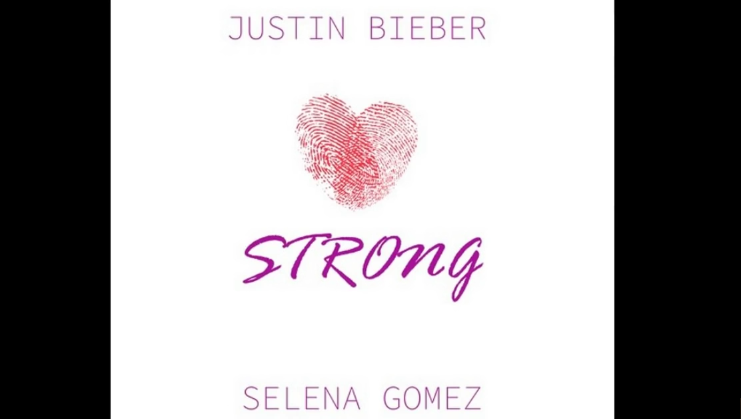 Justin Bieber feat. Selena Gomez, Strong: ascolta il duetto, testo e traduzione