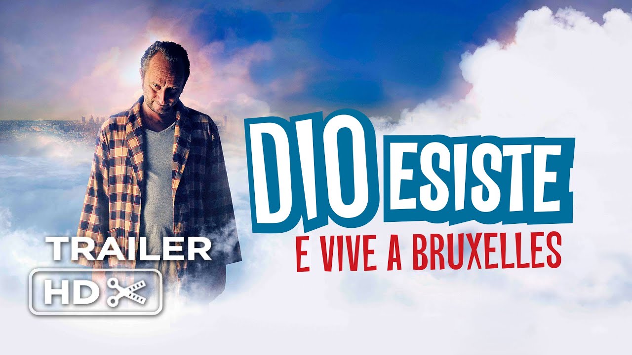 Dio Esiste e vive a Bruxelles – Trailer italiano ufficiale HD