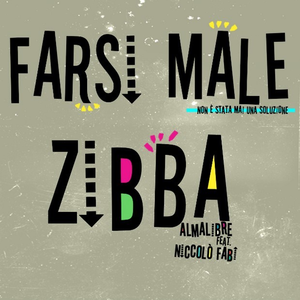 Zibba e Almalibre: Farsi male è il singolo con Niccolò Fabi (Testo e Video)
