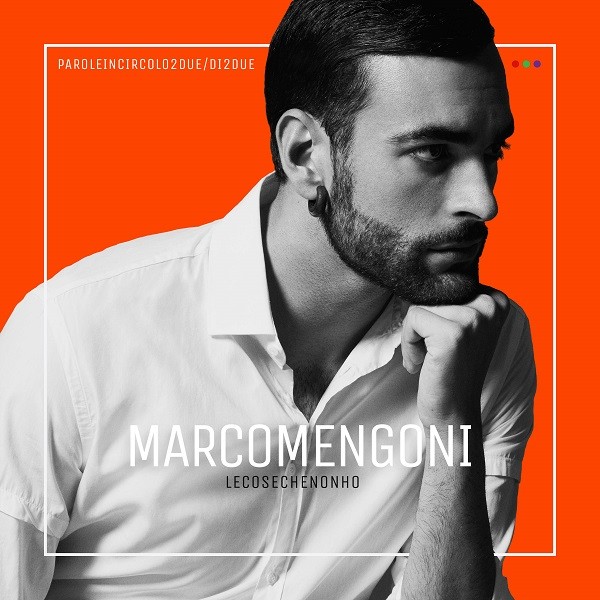 Marco Mengoni, Le cose che non ho