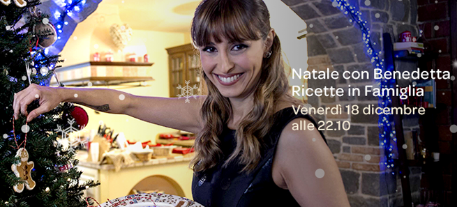 Natale con Benedetta (Parodi), su Real Time cenone a Casa Caressa